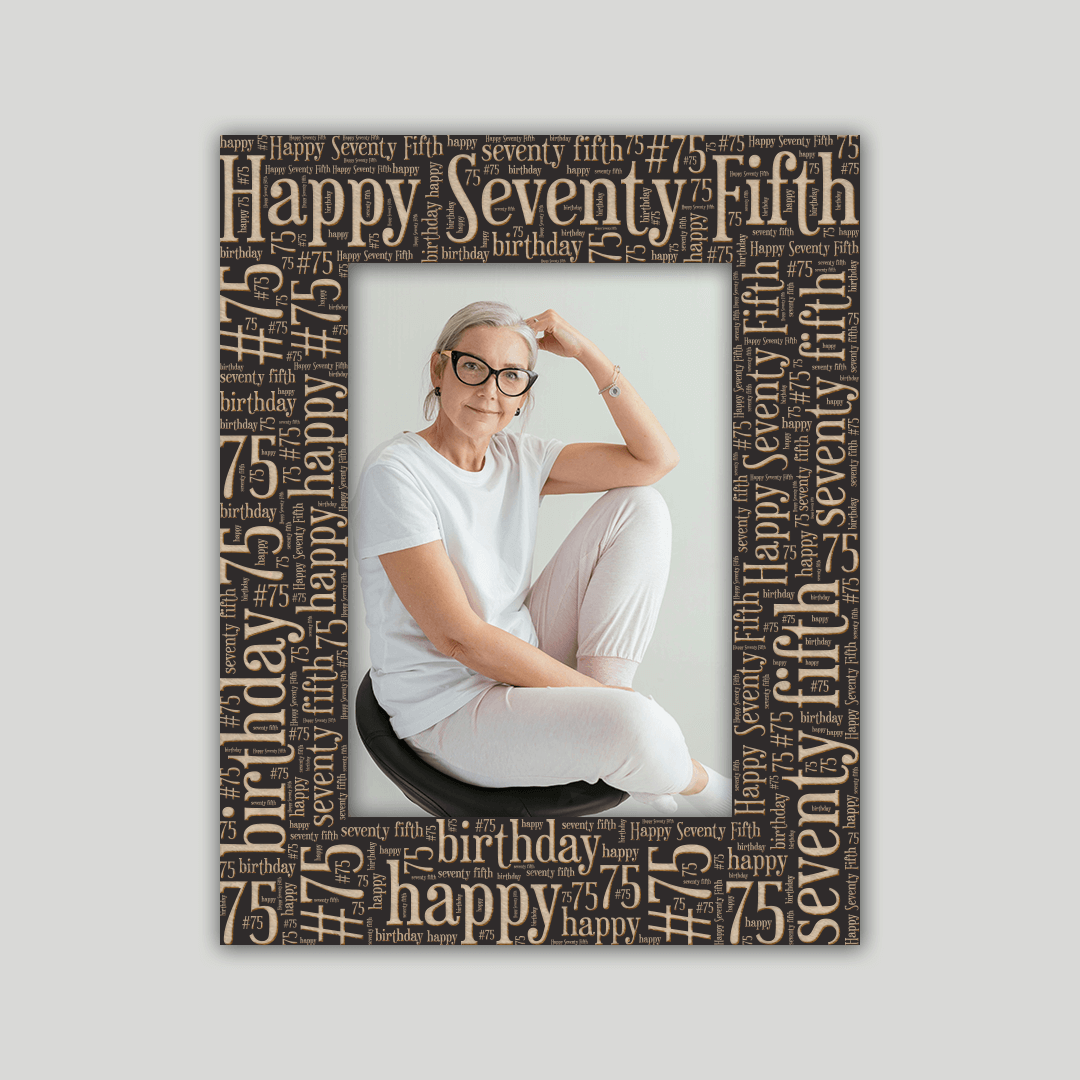 Seventy-Fifth Birthday